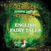 Cover-Bild zum Titel 'English Fairy Tales' von 'Joseph Jacobs'