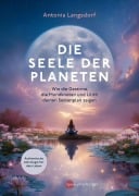 Cover-Bild zum Titel 'Die Seele der Planeten' von 'Antonia Langsdorf'