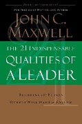 Cover-Bild zum Titel 'The 21 Indispensable Qualities of a Leader' von 'John C Maxwell'