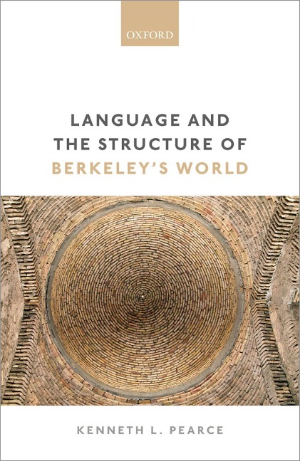 Language and the Structure of Berkeley's World - Kenneth L. Pearce