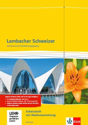 Lambacher Schweizer. Einführungsphase. Arbeitsheft plus Lösungsheft und Lernsoftware 10. und 11. Schuljahr. Hessen - 