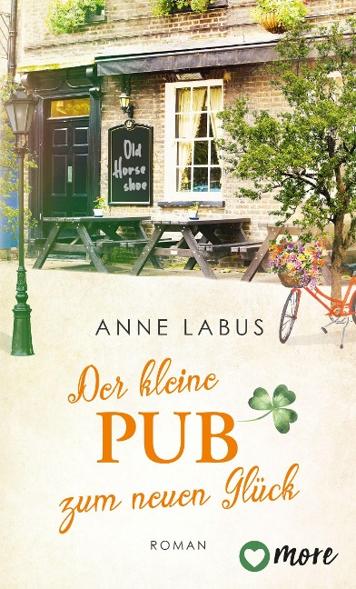 Der kleine Pub zum neuen Glück - Anne Labus