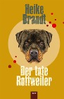  Der tote Rottweiler