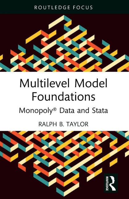 Multilevel Model Foundations - Ralph B. Taylor