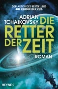 Cover-Bild zum Titel 'Die Retter der Zeit' von 'Adrian Tchaikovsky'