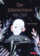 Cover-Bild zum Titel 'Der Wassermann hat Zeit' von 'Leonie Schlager'
