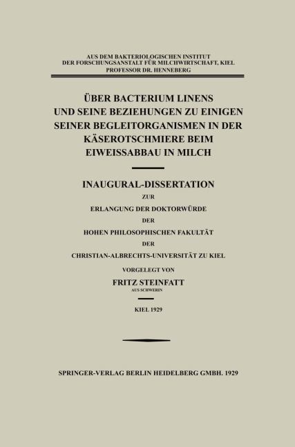 Über Bacterium Linens und Seine Beziehungen zu Einigen Seiner Begleitorganismen in der Käserotschmiere beim Eiweissabbau in Milch - Fritz Steinfatt