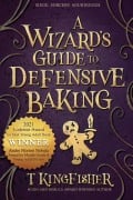 Cover-Bild zum Titel 'A Wizard's Guide to Defensive Baking' von 'T. Kingfisher'