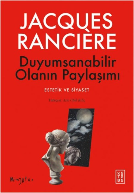 Duyumsanabilir Olanin Paylasimi - Jacques Ranciere