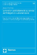 Cover-Bild zum Titel 'La fonction juridictionnelle au service de l'intégration sud-américaine' von 'Mariana Peña Pinon'