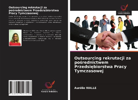 Outsourcing rekrutacji za po¿rednictwem Przedsi¿biorstwa Pracy Tymczasowej - Aurélie Walle