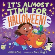 Cover-Bild zum Titel 'It's Almost Time for . . . Halloween!' von 'Maisha Oso'