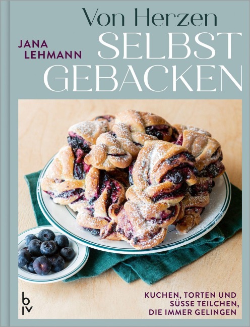 Von Herzen selbstgebacken - Jana Lehmann