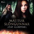 Cover-Bild zum Titel 'Máttur slöngunnar' von 'Lene Kaaberbøl'