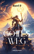 Cover-Bild zum Titel 'Gottes Weg:Fantasie LitRPG Scifi Roman (Band 9)' von 'Jesiy K. Feada'