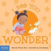 Cover-Bild zum Titel 'I See You Wonder' von 'Deborah Farmer Kris'