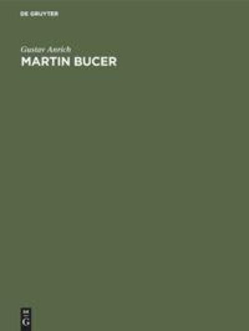 Martin Bucer - Gustav Anrich