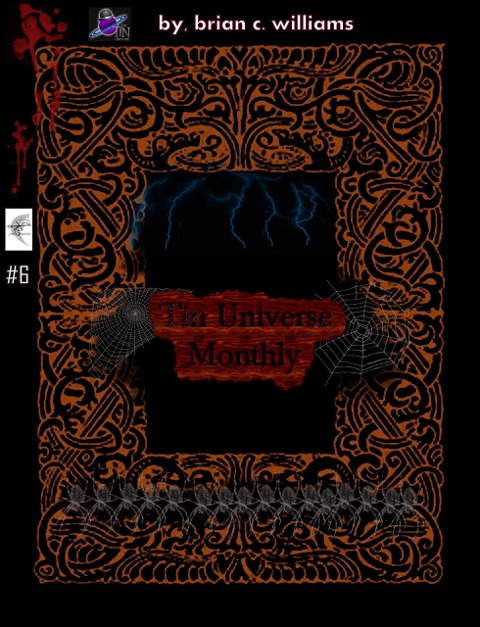 Tin Universe Monthly #6 - Brian C. Williams