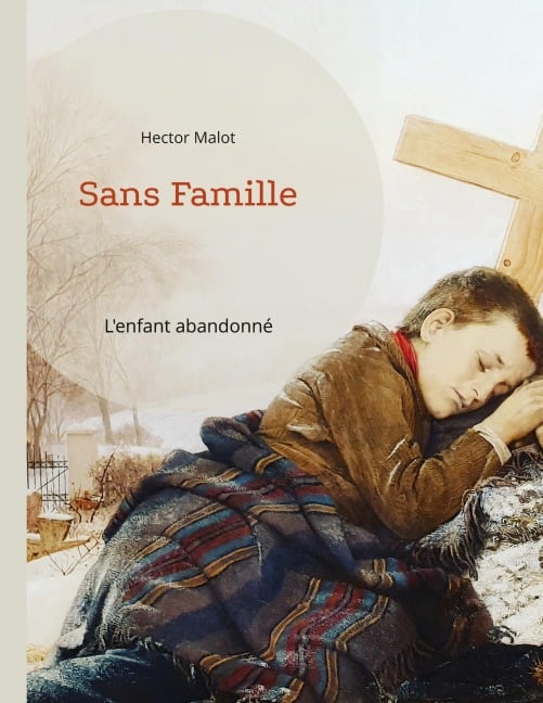 Sans Famille - Hector Malot