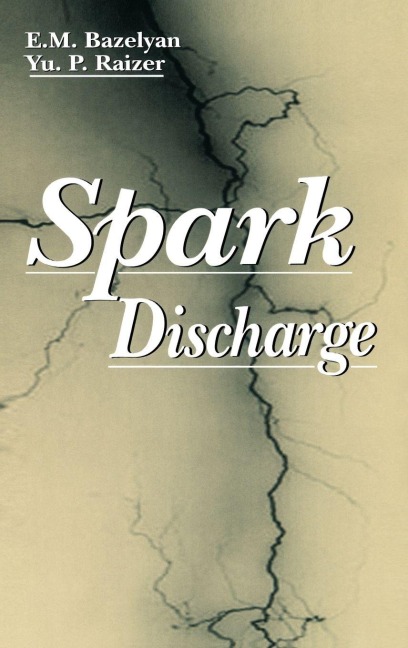 Spark Discharge - YuriP. Raizer