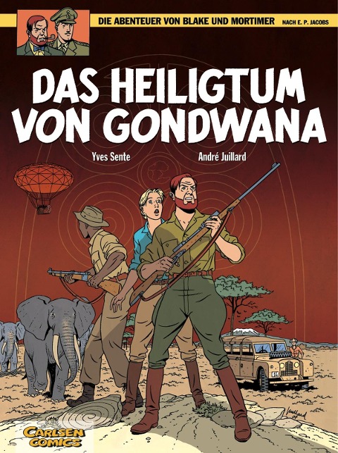 Die Abenteuer von Blake und Mortimer 15. Das Heiligtum von Gondwana - Yves Sente