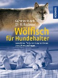 Cover-Bild zum Titel 'Wölfisch für Hundehalter' von 'Günther Bloch, Elli H. Radinger'