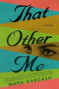 Cover-Bild zum Titel 'That Other Me' von 'Maha Gargash'