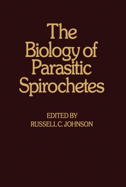 Biology of Parasitic Spirochaetes - 