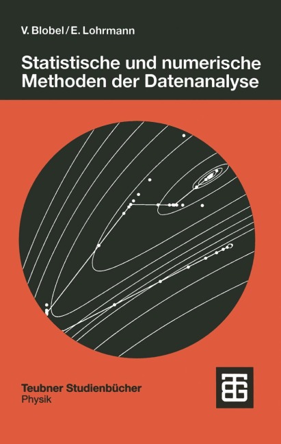 Statistische und numerische Methoden der Datenanalyse - Erich Lohrmann, Volker Blobel