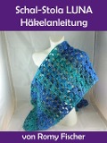 Cover-Bild zum Titel 'Schal-Stola Luna' von 'Romy Fischer'
