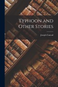 Cover-Bild zum Titel 'Typhoon and Other Stories' von 'Joseph Conrad'