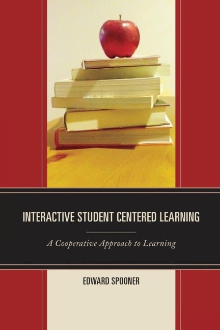 Interactive Student Centered Learning - Edward Spooner