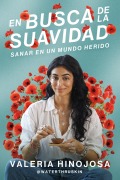 Cover-Bild zum Titel 'Finding Softness \ En Busca de la Suavidad (Spanish Edition)' von 'Valeria Hinojosa'