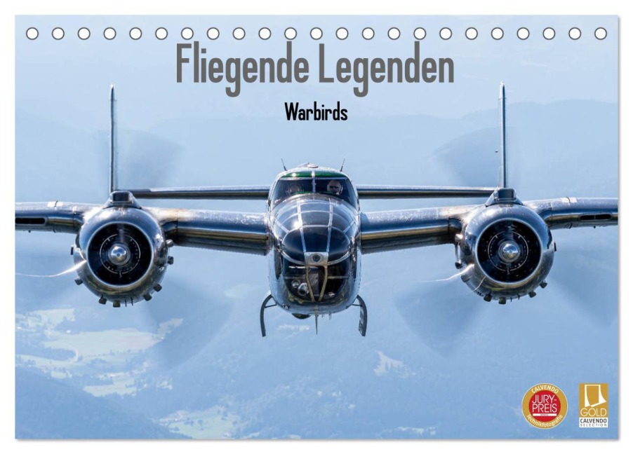 Fliegende Legenden - Warbirds (Tischkalender 2025 DIN A5 quer), CALVENDO Monatskalender - Björn Engelke