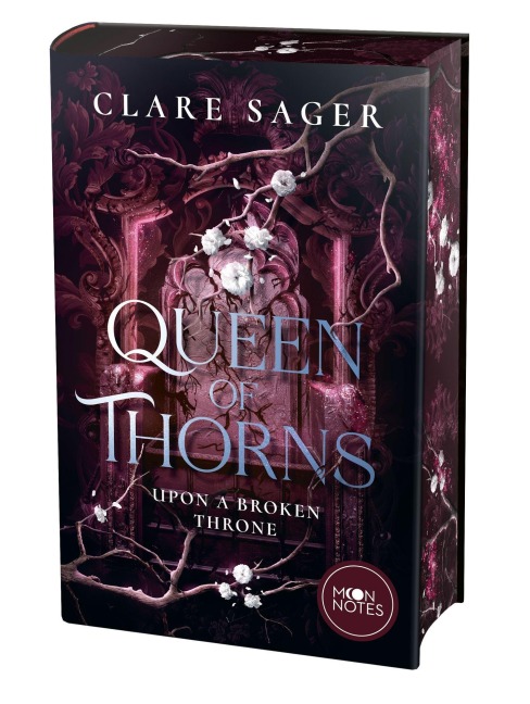 Upon a Broken Throne 2. Queen of Thorns - Clare Sager