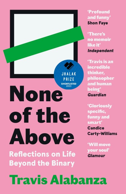 None of the Above - Travis Alabanza