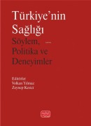Cover-Bild zum Titel 'Türkiyenin Sagligi - Söylem, Politika ve Deneyimler' von 'Volkan Yilmaz'