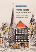 Cover-Bild zum Titel 'Ruhrgebietsimpressionen' von 'Heinz-Dieter Wallace'