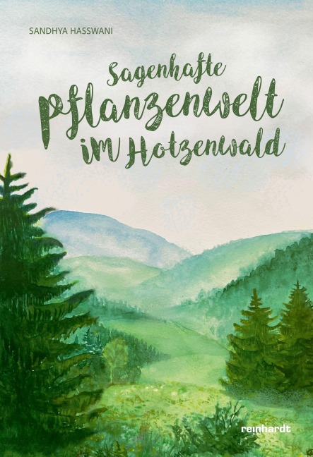 Sagenhafte Pflanzenwelt im Hotzenwald - Sandhya Hasswani