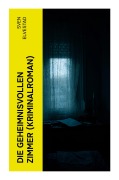 Cover-Bild zum Titel 'Die geheimnisvollen Zimmer (Kriminalroman)' von 'Sven Elvestad'