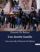 Cover-Bild zum Titel 'Une double famille' von 'Honoré de Balzac'