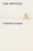 Conrad der Leutnant - Carl Spitteler