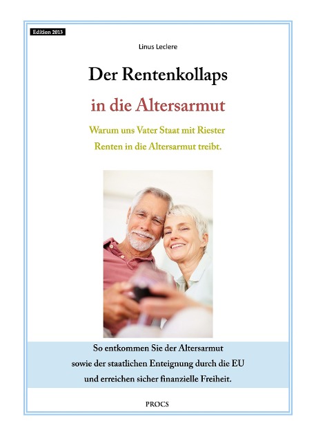 Der Rentenkollaps in die Altersarmut - Linus Leclere