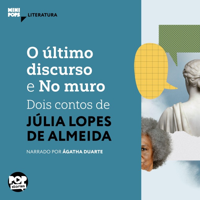O último discurso e No muro - Júlia Lopes de Almeida