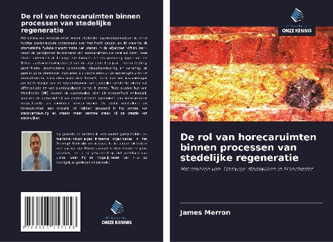 De rol van horecaruimten binnen processen van stedelijke regeneratie - James Merron
