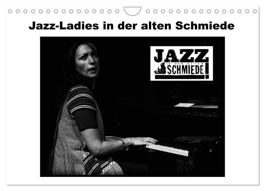 Jazz Ladies in der alten Schmiede (Wandkalender 2026 DIN A4 quer), CALVENDO Monatskalender - Ulrich Gräf