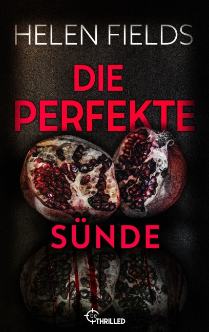 Die perfekte Sünde - Helen Fields