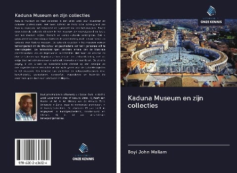 Kaduna Museum en zijn collecties - Boyi John Mallam