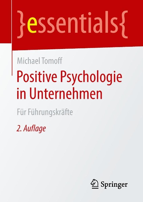 Positive Psychologie in Unternehmen - Michael Tomoff
