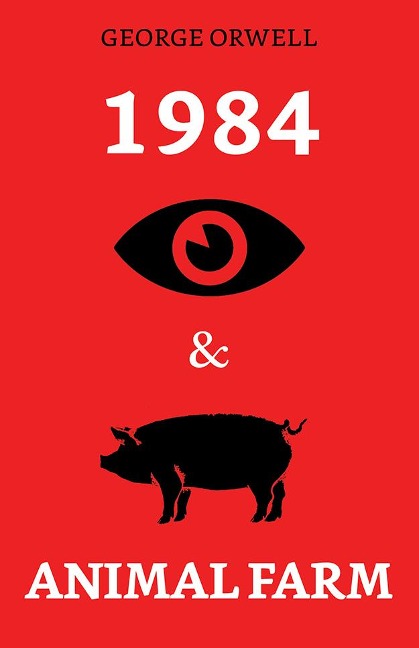 1984 & Animal Farm - George Orwell
